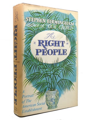 Item #142512 THE RIGHT PEOPLE. Stephen Birmingham