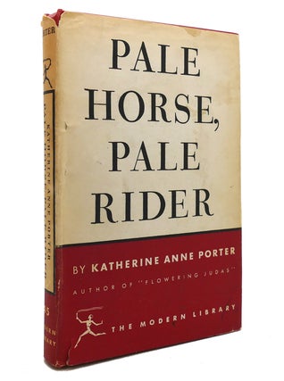 Item #143192 PALE HORSE, PALE RIDER Modern Library No 45. Katherine Anne Porter
