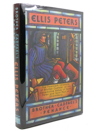Item #143217 BROTHER CADFAEL'S PENANCE The Twentieth Chronicle of Brother Cadfael. Ellis Peters