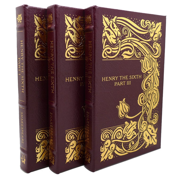 Item #143301 HENRY THE SIXTH, PART 1 2 & 3 Easton Press. William Shakespeare.