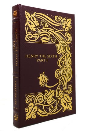 HENRY THE SIXTH, PART 1 2 & 3 Easton Press