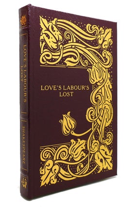 Item #143303 LOVE'S LABOUR'S LOST Easton Press. William Shakespeare