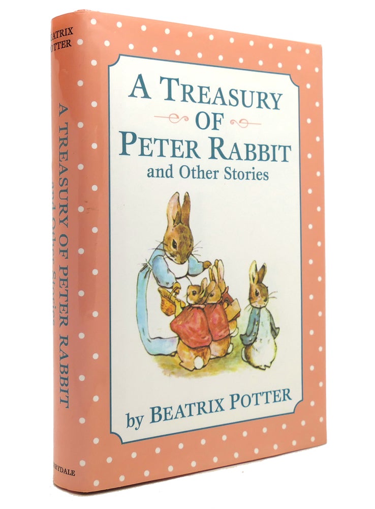Item #143340 A TREASURY OF PETER RABBIT AND OTHER STORIES. Beatrix Potter.