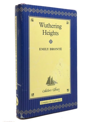 Item #143346 WUTHERING HEIGHTS Collector's Library. Emily Bronte