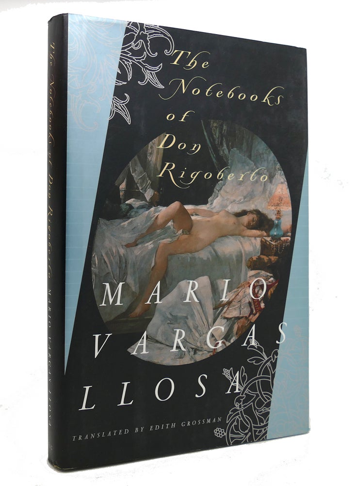 Item #143401 THE NOTEBOOKS OF DON RIGOBERTO. Mario Vargas Llosa.