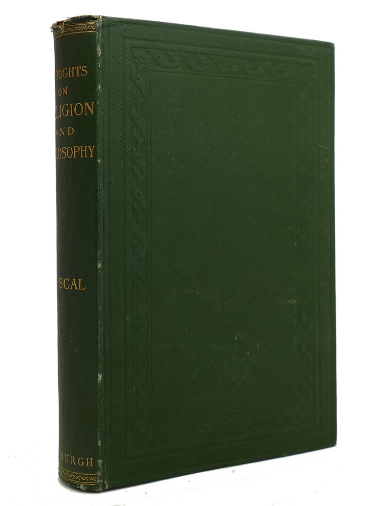 Item #143469 THOUGHTS ON RELIGION AND PHILOSOPHY. Blaise Pascal.