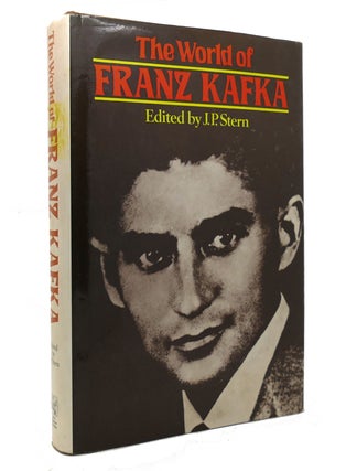 Item #143491 THE WORLD OF FRANZ KAFKA. J. P. Stern - Franz Kafka