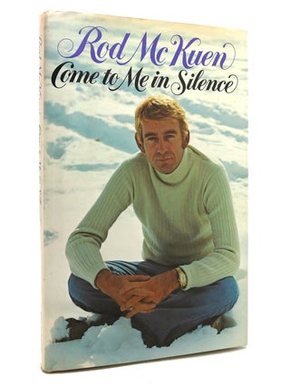 Item #143501 COME TO ME IN SILENCE. Rod McKuen