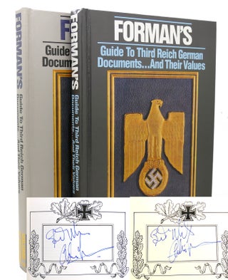 Item #143945 FORMAN'S GUIDE TO THIRD REICH GERMAN DOCUMENTS... AND THEIR VALUES; Signed 2...