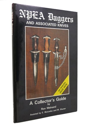 Item #143972 NPEA DAGGERS AND ASSOCIATED KNIVES A Collector's Guide. M. Shaner E. Mutzatko