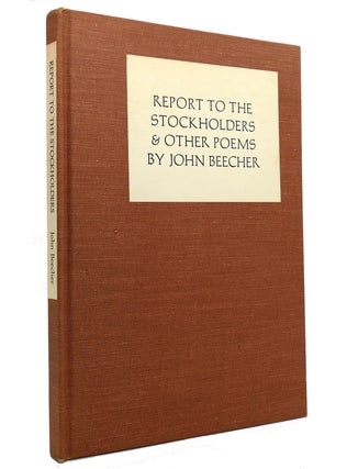 Item #144093 REPORT TO THE STOCKHOLDERS & OTHER POEMS. John Beecher
