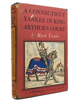 Item #144146 A CONNECTICUT YANKEE IN KING ARTHUR'S COURT Modern Library No 62. Mark Twain