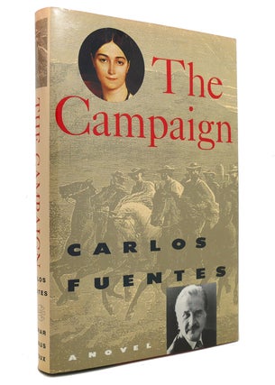 Item #144165 THE CAMPAIGN. Carlos Fuentes
