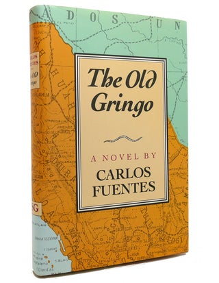 Item #144169 THE OLD GRINGO A Novel. Carlos Fuentes