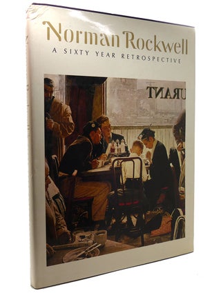 Item #144242 NORMAN ROCKWELL, A SIXTY YEAR RETROSPECTIVE. Norman Rockwell