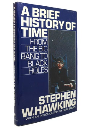 Item #144261 A BRIEF HISTORY OF TIME From the Big Bang to Black Holes. Stephen W. Hawking