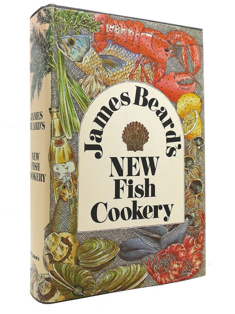 Item #144278 JAMES BEARD'S NEW FISH COOKERY. James Beard.