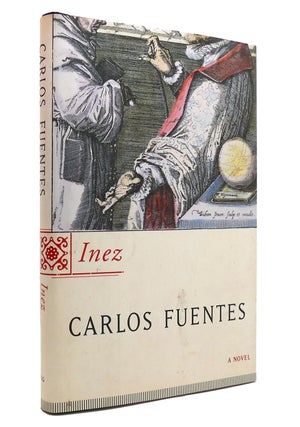 Item #144310 INEZ A Novel. Carlos Fuentes