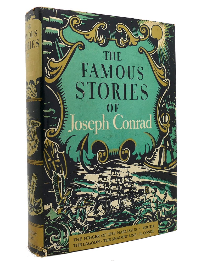 Item #144436 THE FAMOUS STORIES OF JOSEPH CONRAD. Joseph Conrad.
