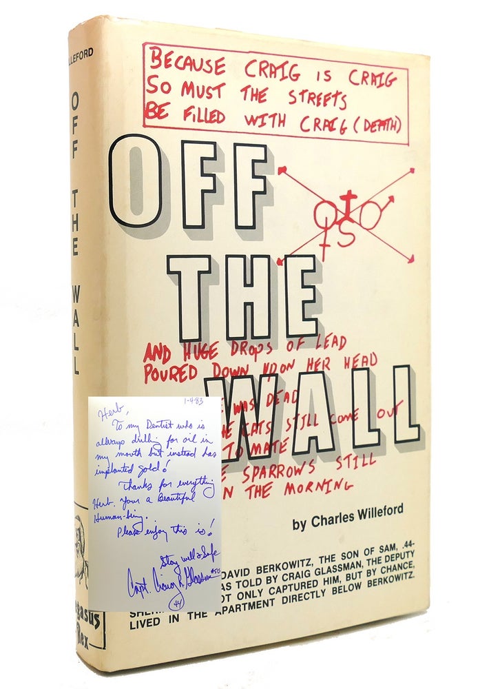 Item #144476 OFF THE WALL Signed 1st. Charles Willeford - Craig Glassman.