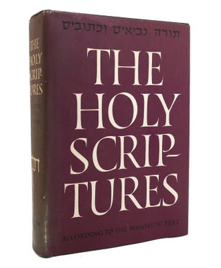 Item #144485 THE HOLY SCRIPTURES According to the Masoretic Text. Jewish Publication Society Of...