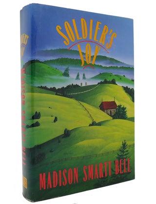 Item #144694 SOLDIER'S JOY. Madison Smartt Bell