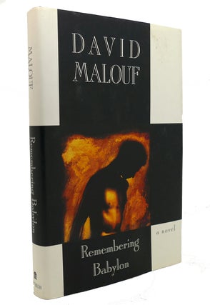Item #144738 REMEMBERING BABYLON. David Malouf