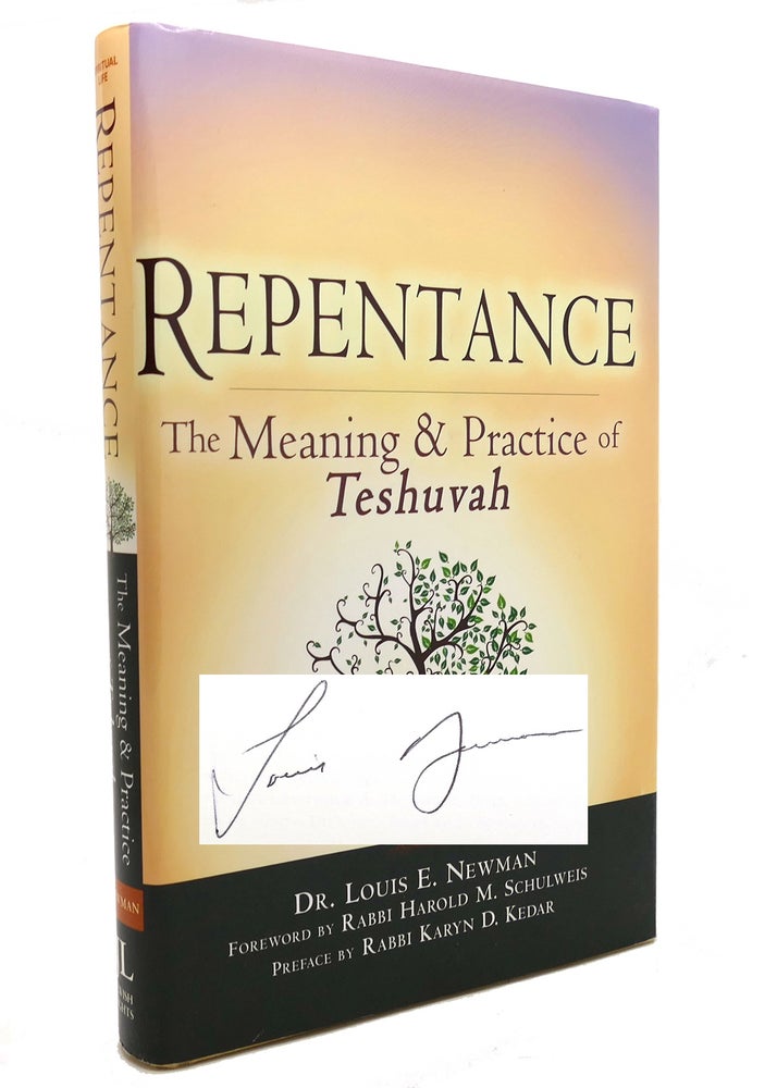 Item #144764 REPENTANCE The Meaning and Practice of Teshuvah. Dr. Louis E. Newman.