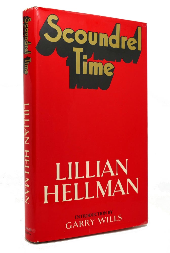 Item #144873 SCOUNDREL TIME. Lillian Hellman.