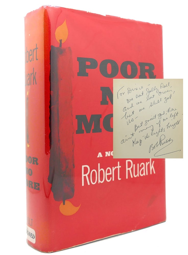 Item #145037 POOR NO MORE Signed 1st. Robert C. Ruark.