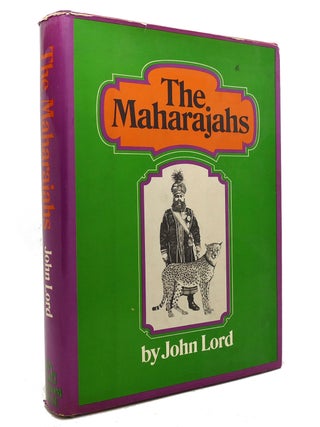 Item #145045 THE MAHARAJAHS. John Lord