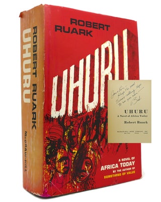 Item #145126 UHURU Signed 1st a Novel of African Today. Robert Ruark