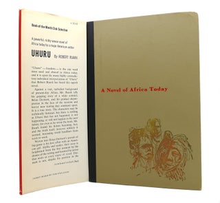 UHURU; Signed 1st a Novel of African Today