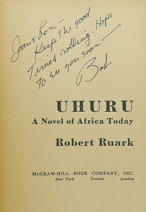 UHURU; Signed 1st a Novel of African Today