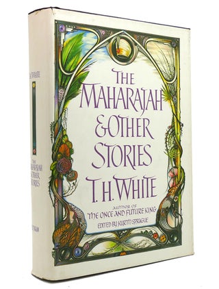 Item #145183 THE MAHARAJAH & OTHER STORIES. T. H. White