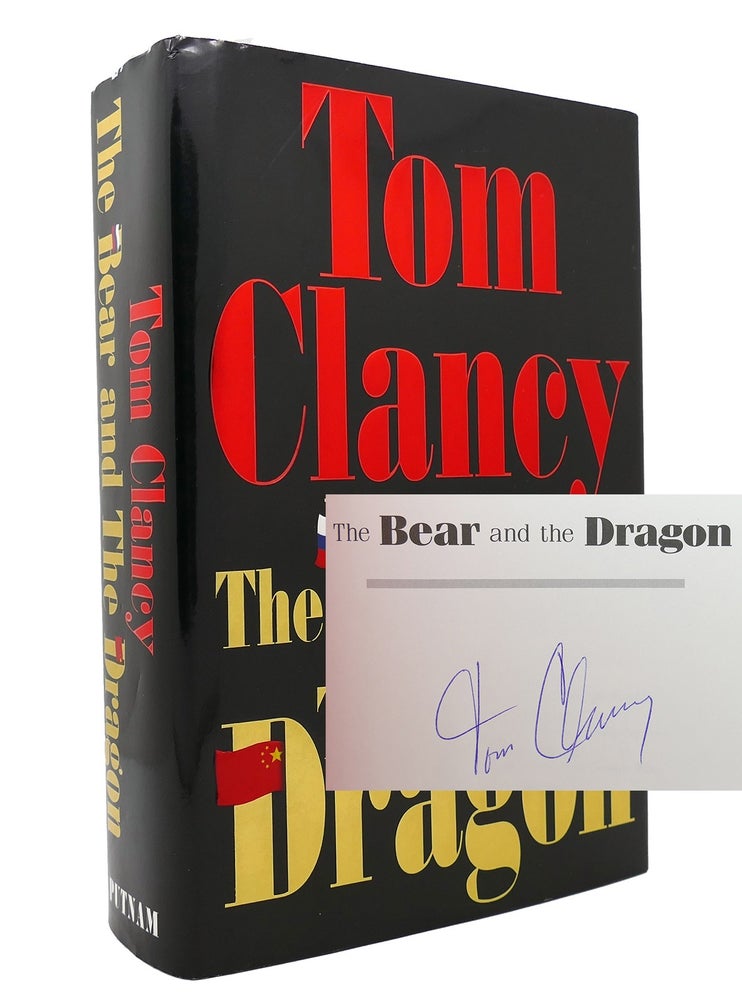 Item #145265 THE BEAR AND THE DRAGON Signed 1st. Tom Clancy.