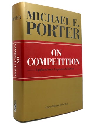 Item #145303 ON COMPETITION, UPDATED AND EXPANDED EDITION. Michael E. Porter