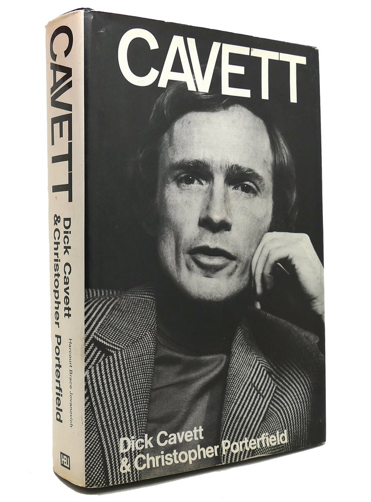 Item #145363 CAVETT. Dick Cavett, Christopher Porterfield.