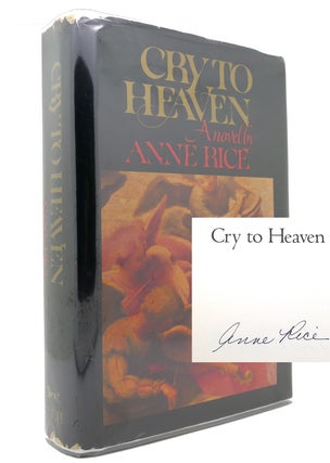 Item #145473 CRY TO HEAVEN Signed 1st. Anne Rice