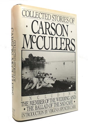 Item #145485 COLLECTED STORIES Including the Members of the Wedding and the Ballad of the Sad...