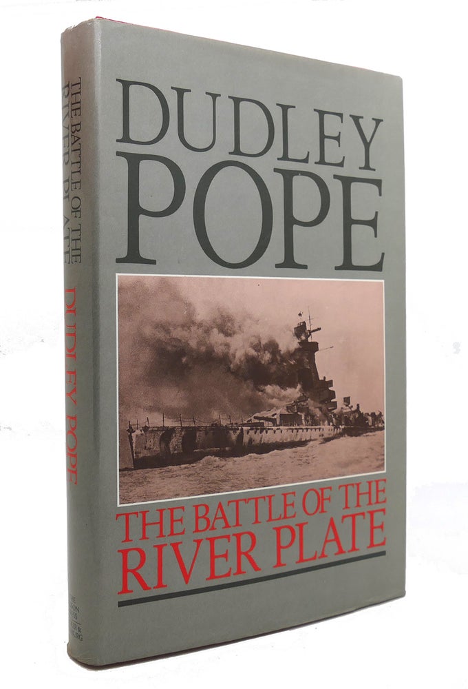 Item #145518 THE BATTLE OF THE RIVER PLATE. Dudley Pope.