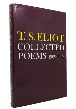 Item #145564 T. S. ELIOT COLLECTED POEMS, 1909-1962. T. S. Eliot