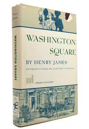Item #145784 WASHINGTON SQUARE Modern Library No 269. Henry James