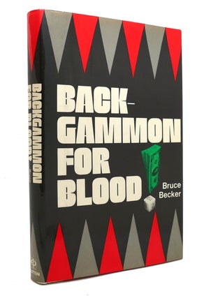 Item #145836 BACKGAMMON FOR BLOOD. Bruce Becker