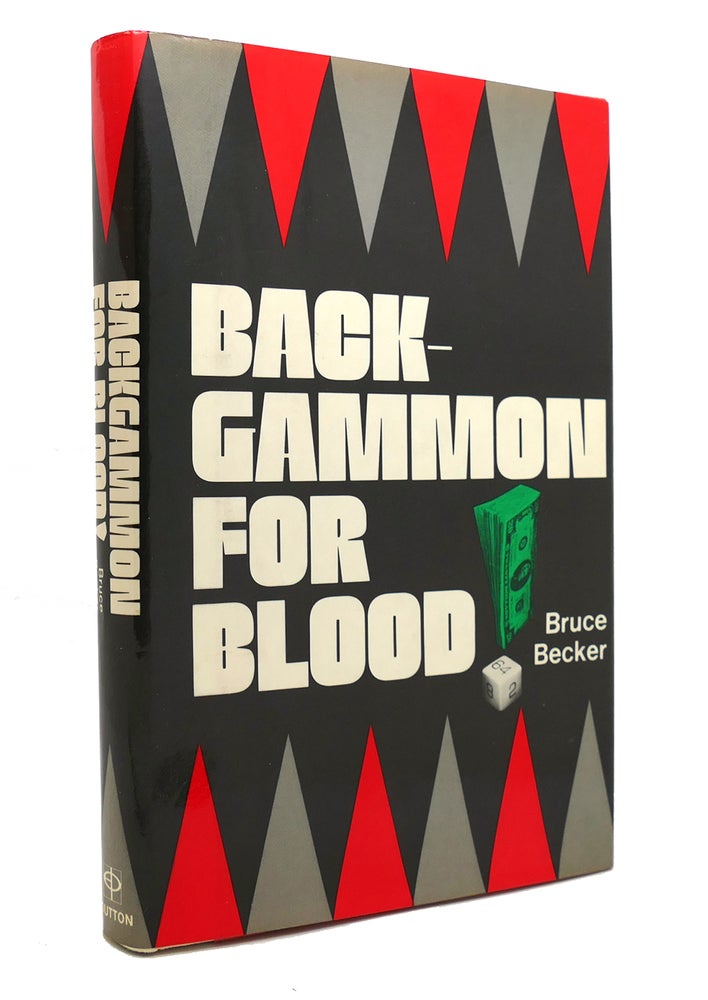 Item #145836 BACKGAMMON FOR BLOOD. Bruce Becker.