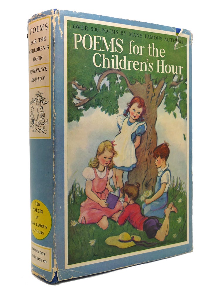 Item #146068 POEMS FOR THE CHILDREN'S HOUR Over 500 Poems by Many Famous Authors. Robert Louis Graves Josephine Bouton Stevenson.