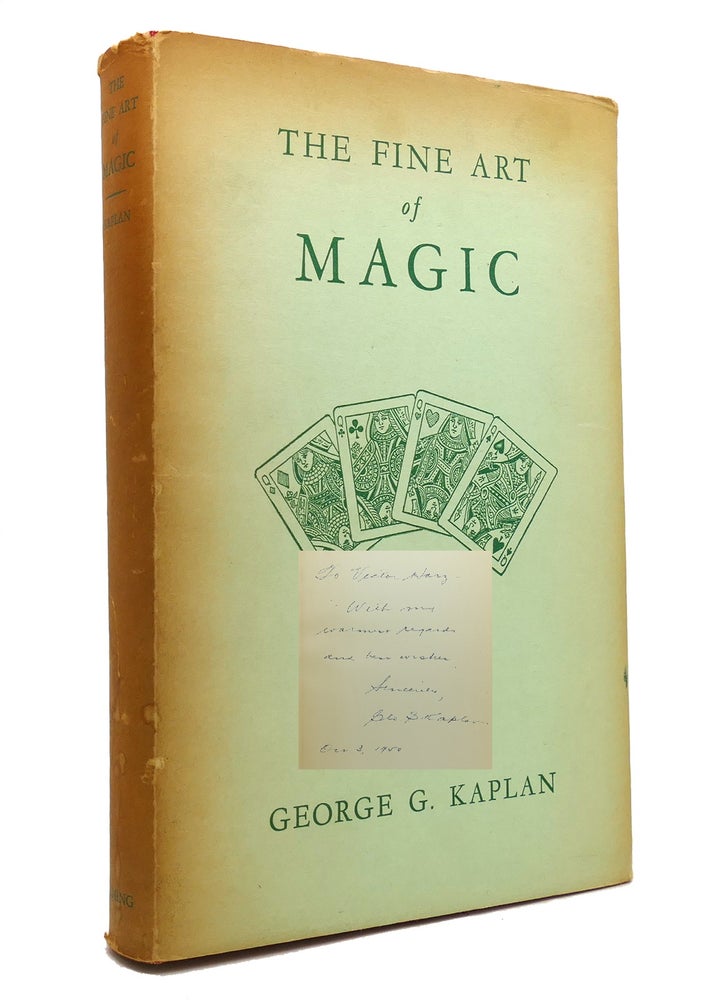 Item #146111 THE FINE ART OF MAGIC Signed 1st. George G. Kaplan.