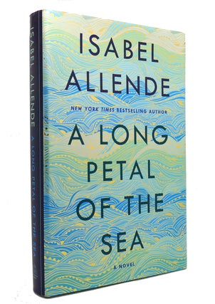 Item #146152 A LONG PETAL OF THE SEA A Novel. Isabel Allende
