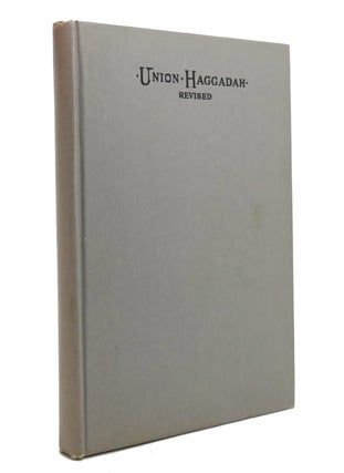 Item #146179 UNION HAGGADAH Home Service for the Passover. Central Conference Of American Rabbis