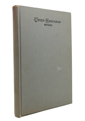 Item #146182 UNION HAGGADAH Home Service for the Passover. Central Conference Of American Rabbis